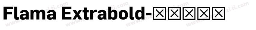 Flama Extrabold字体转换
